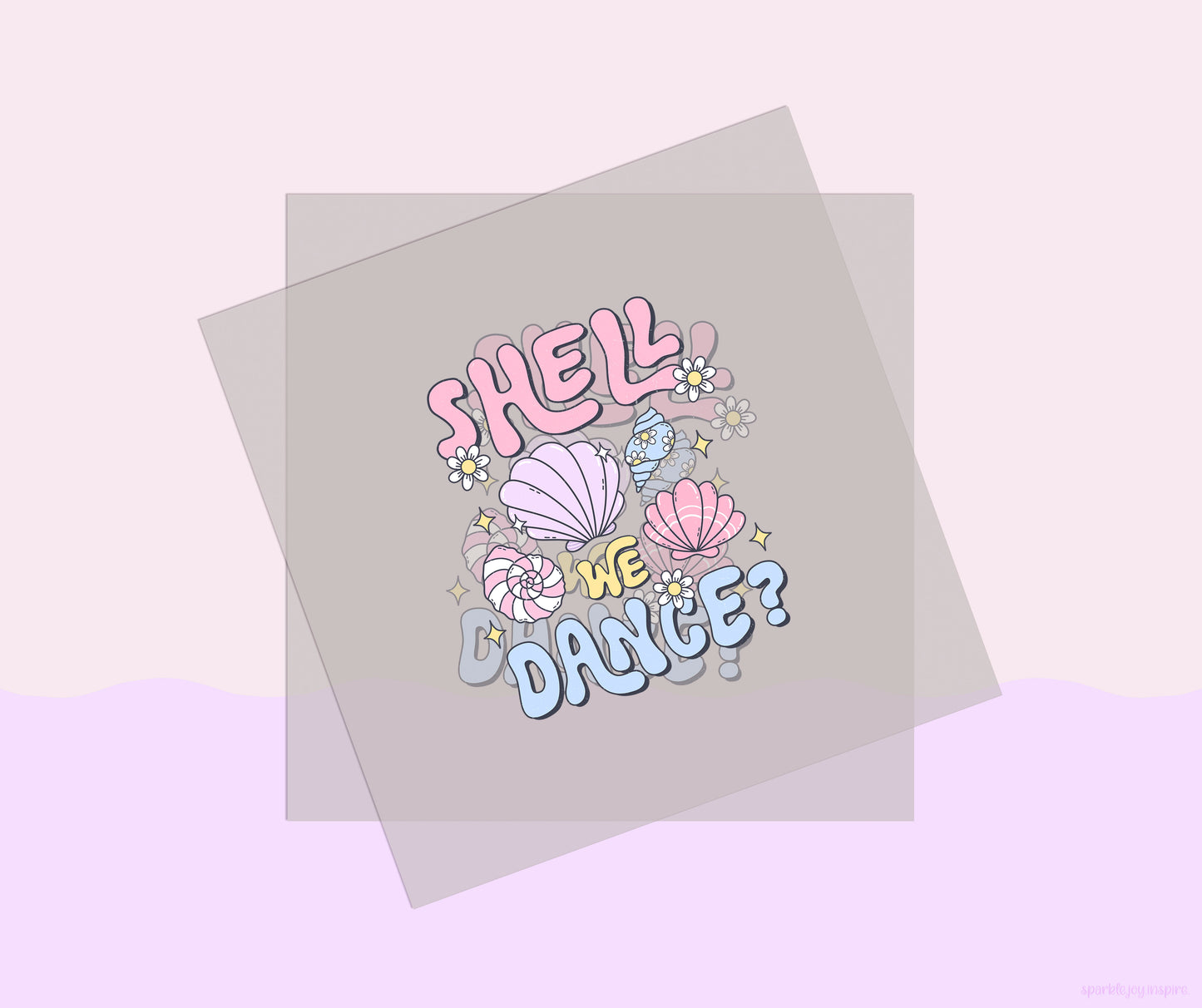 Shell We Dance Groovy Summer DTF Transfer Print