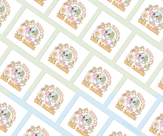 Be Kind To Earth Earth Day Vibes Sublimation Transfer Print