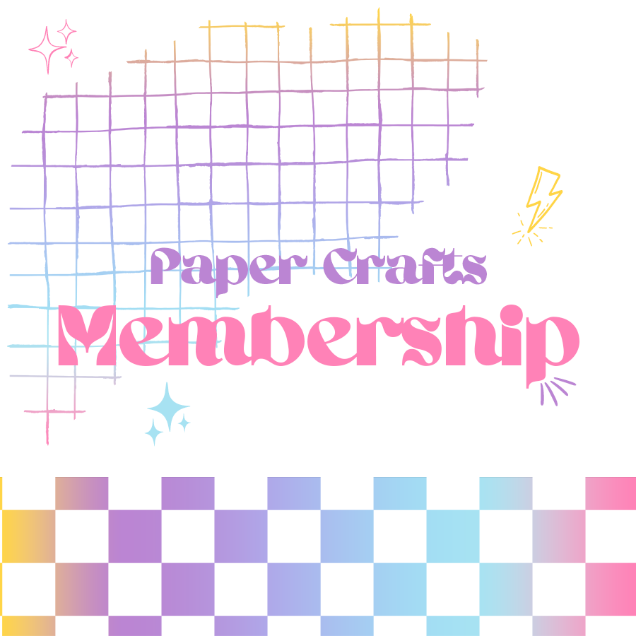Paper Crafts Membership | Coming Soon