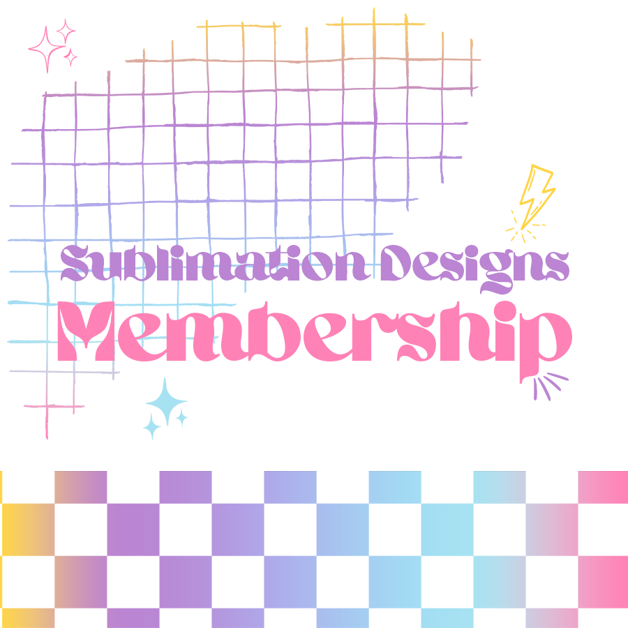 Sublimation Designs Membership | Coming Soon