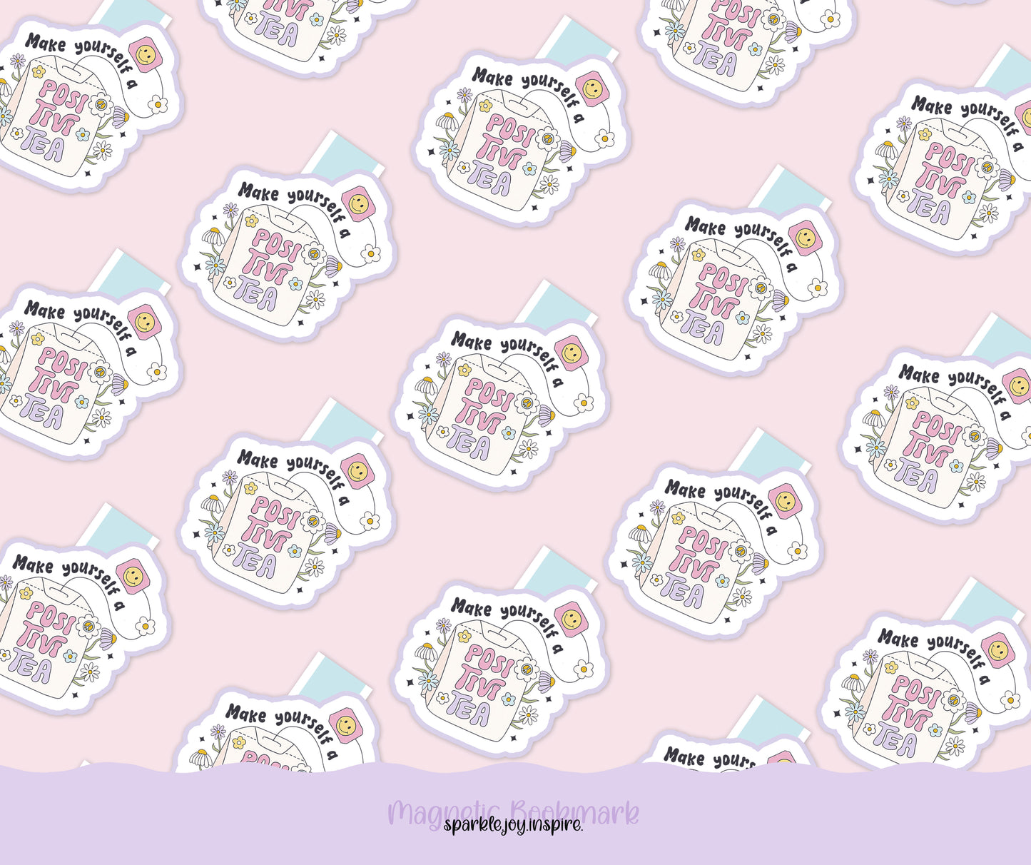 Make Yourself A Positivi-Tea Mental Health Magnetic Bookmark Paper Craft Printable