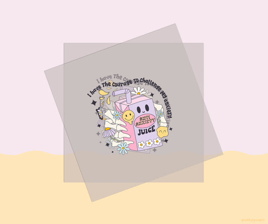 Anti Anxiety Juice Mental Health DTF Transfer Print