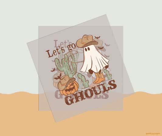 Let's Go Ghouls Howdy Western Halloween DTF Transfer Print