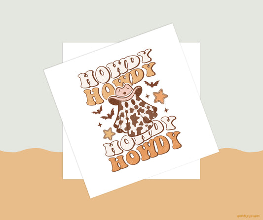 Howdy Stacked Howdy Western Halloween Sublimation Transfer Print