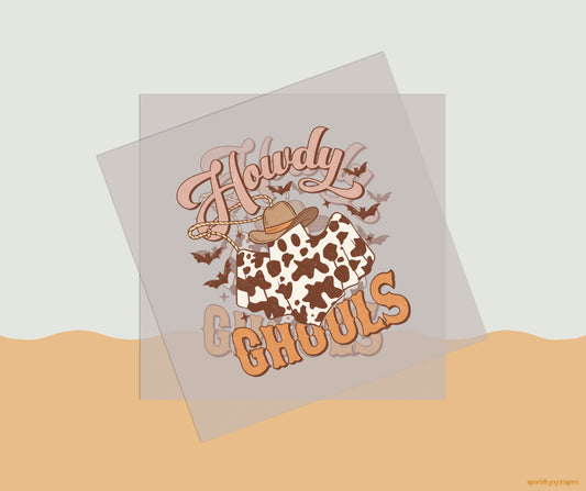 Howdy Ghouls Howdy Western Halloween DTF Transfer Print
