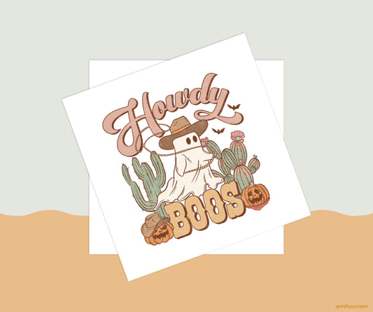 Howdy Boos Howdy Western Halloween Sublimation Transfer Print