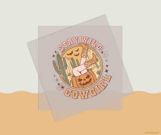 Stay Wild Cowgirl Howdy Western Halloween DTF Transfer Print