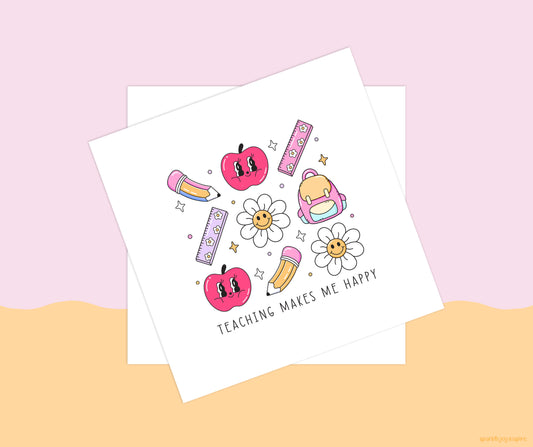 Teaching Makes Me Happy Teach Groovy Teacher Sublimation Transfer Print